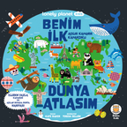Benim İlk Açılır Kapanır Kapakçıklı Dünya Atlasım