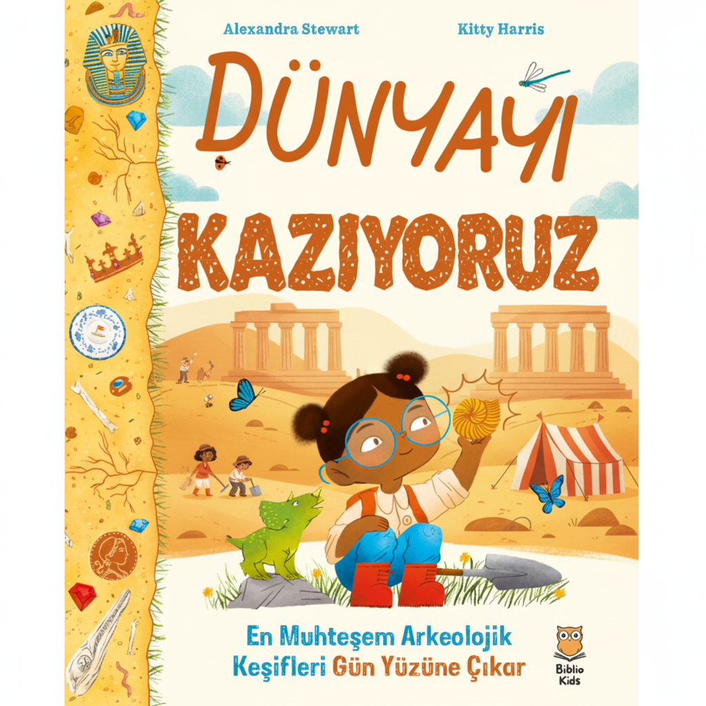 Dünyayı Kazıyoruz